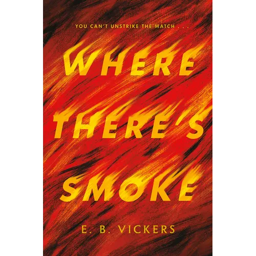 Where There's Smoke - Hardcover