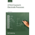 First Course in Electrode Processes - Paperback