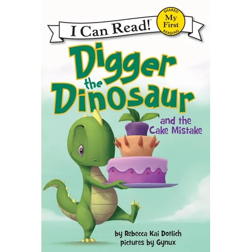 Digger the Dinosaur and the Cake Mistake - Paperback