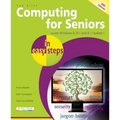 Computing for Seniors in Easy Steps: Covers Windows 8, 8.1 and 8.1 Update 1 - Paperback