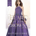 Heart of the Crown - Hardcover