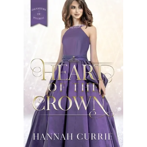 Heart of the Crown - Hardcover