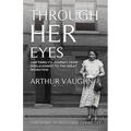 Through Her Eyes - Paperback