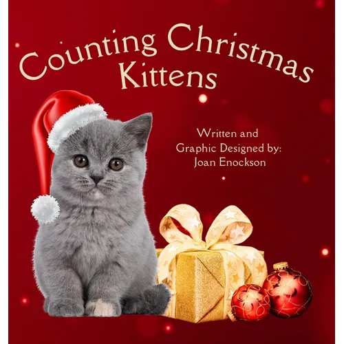Counting Christmas Kittens: Learning Numbers 1-10 - Hardcover