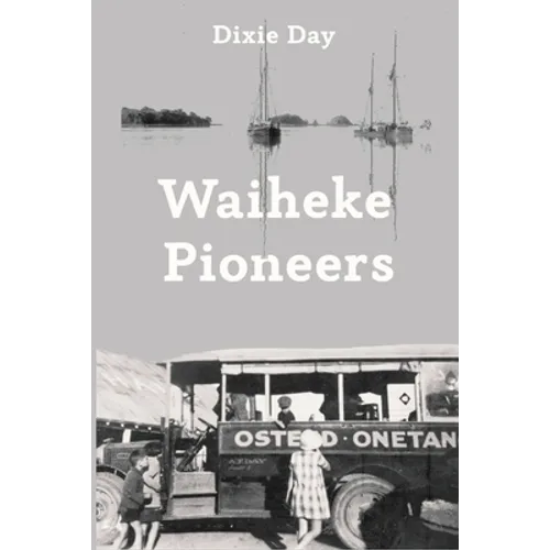 Waiheke Pioneers - Paperback