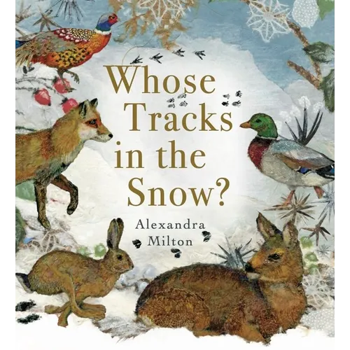 Whose Tracks in the Snow? - Hardcover