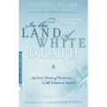 In the Land of White Death: An Epic Story of Survival in the Siberian Arctic - Paperback