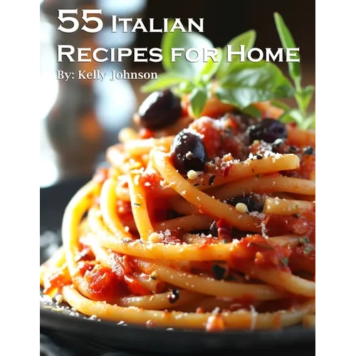 55 Italian Recipes for Home - Paperback