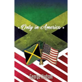 Only in America - Paperback