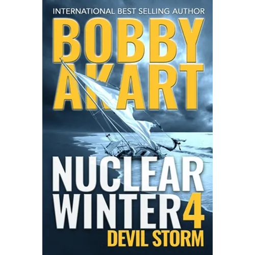 Nuclear Winter Devil Storm: Post Apocalyptic Survival Thriller - Paperback