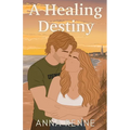 A Healing Destiny