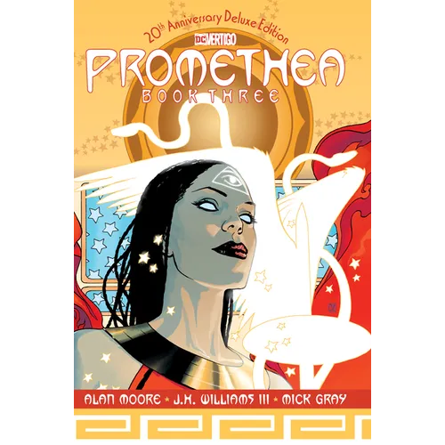 Promethea: The 20th Anniversary Deluxe Edition Book Three - Hardcover