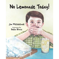 No Lemonade Today! - Paperback
