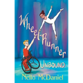 Wheel-Runner Unbound - Paperback