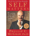 Self Matters: Creating Your Life from the Inside Out - Paperback
