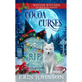 Cocoa Curses: A Christmas Paranormal Cozy Mystery - Paperback