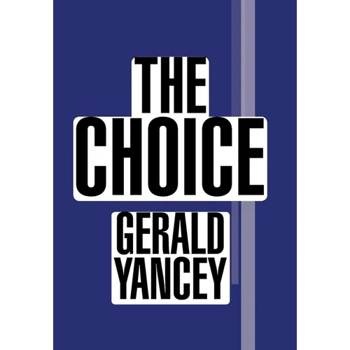 The Choice