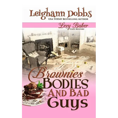 Brownies, Bodies and Bad Guys - Paperback