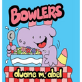 Bowlers: The Cereal Mascot - Hardcover
