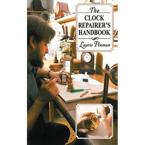 The Clock Repairer's Handbook - Paperback