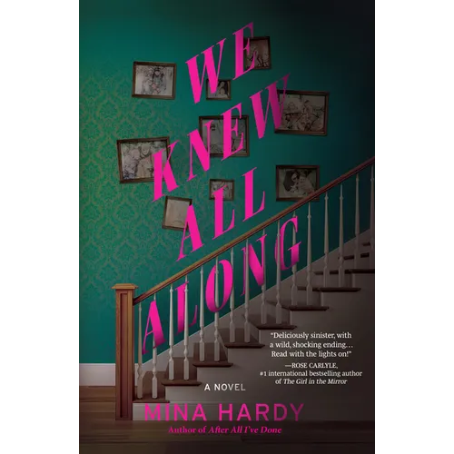 We Knew All Along - Hardcover