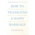 How to Transcend a Happy Marriage (Tcg Edition) - Paperback