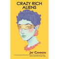 Crazy Rich Aliens - Paperback