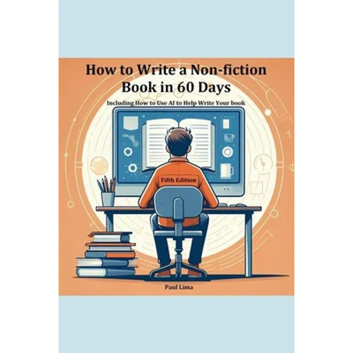 How to Write a Non-fiction Book in 60 Days - Paperback