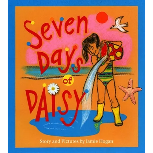 Seven Days of Daisy - Hardcover