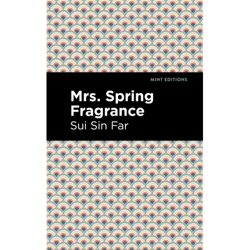Mrs. Spring Fragrance - Hardcover