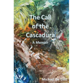 The Call of the Cascadura - Paperback