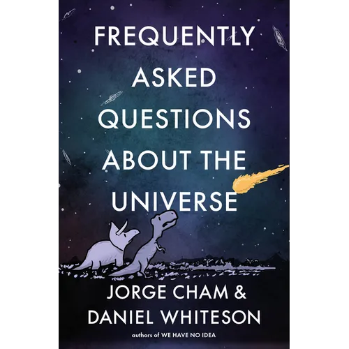 Frequently Asked Questions about the Universe - Hardcover