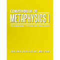 Compendium of Metaphysics I: The Human Being - Physical and Etheric Bodies - Paperback