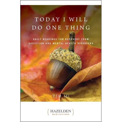 Today I Will Do One Thing: Daily Readings for Awareness and Hope - Paperback