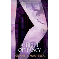 A Flight of Fancy - Hardcover