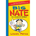 Big Nate: In a Class by Himself - Paperback