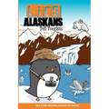 Lies Alaskans Tell Tourists & Other Fun Puzzles