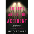 The Truth about the Accident - Paperback