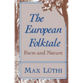The European Folktale: Form and Nature - Paperback