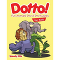 Dotto! Fun Animals Dot to Dot Puzzles for Kids - Paperback