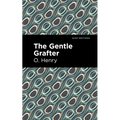 The Gentle Grafter - Paperback
