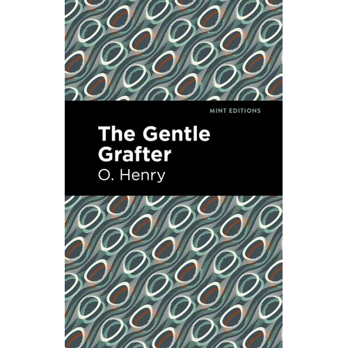 The Gentle Grafter - Paperback