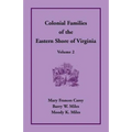 Colonial Families of the Eastern Shore of Virginia, Volume 2