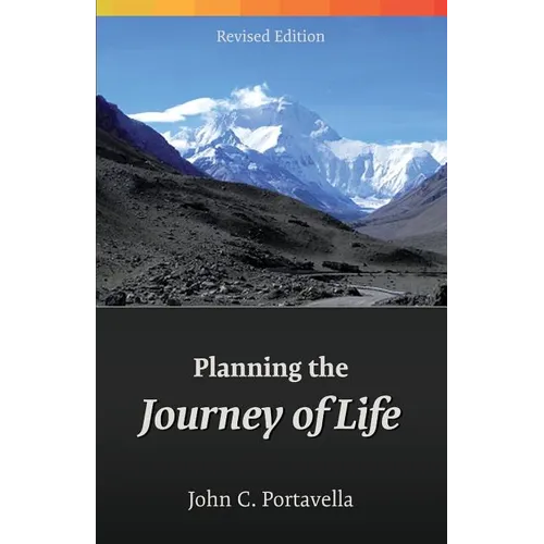 Planning the Journey of Life - Paperback