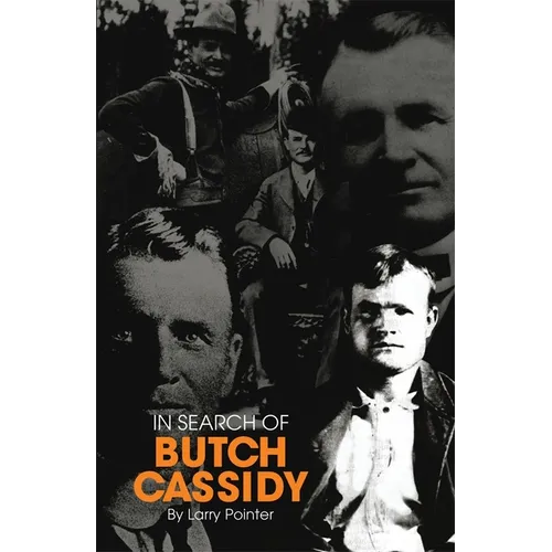 In Search of Butch Cassidy