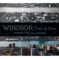 Windsor: Then & Now - Paperback