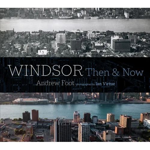 Windsor: Then & Now - Paperback