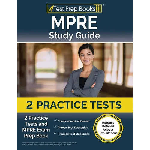 MPRE Study Guide 2025 and 2026: 2 Practice Tests and MPRE Exam Prep Book [Includes Detailed Answer Explanations] - Paperback
