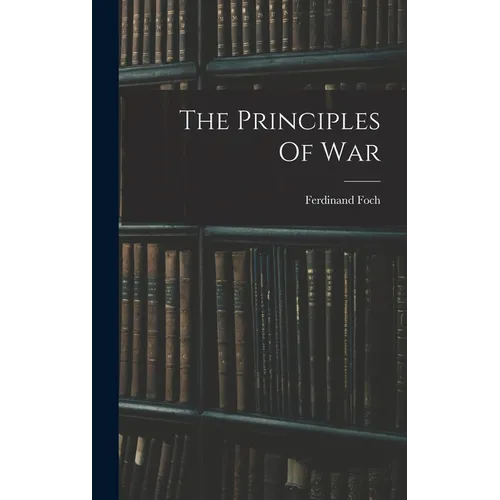 The Principles Of War
