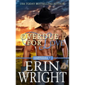 Overdue for Love: A Secret Baby Western Romance - Paperback